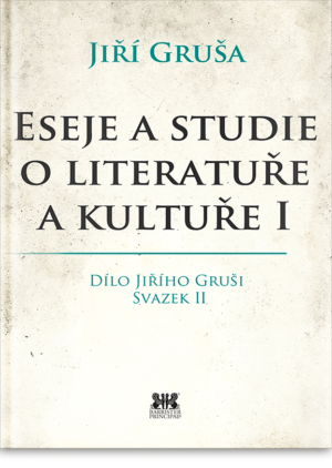 Eseje a studie o literatuře a kultuře I.