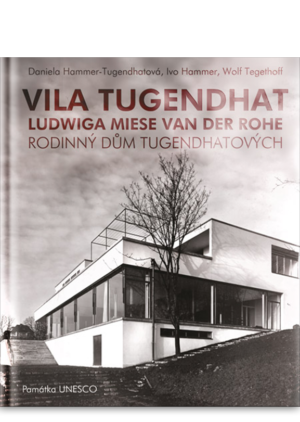 Vila Tugendhat Ludwiga Miese van der Rohe