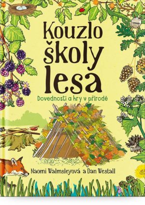 Kouzlo školy lesa