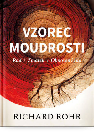 Richard Rohr: Vzorec moudrosti - obálka