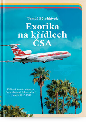 Exotika na křídlech ČSA