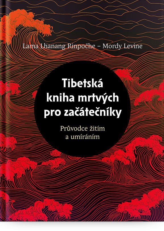 Tibetská kniha mrtvých pro začátečníky